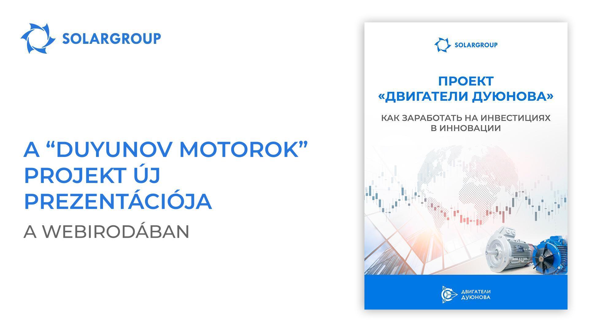A „Duyunov Motorok" projekt új prezentációja a webirodában