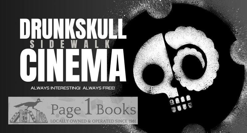 DrunkSkull Sidewalk Cinema + Independent Bookstore Day