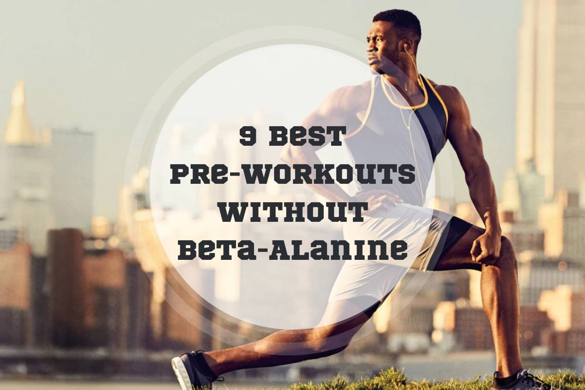 best pre workouts without beta-alanine