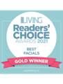 “GOLD Winner for the Best Facials” Expat Living Readers’ Choice Awards 2021