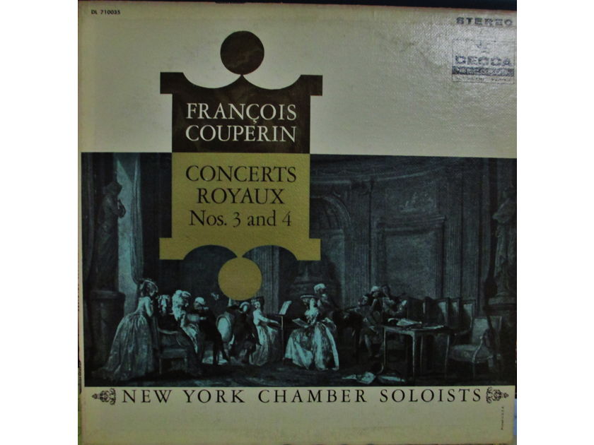 NEW YORK CHAMBER SOLOISTS (VINTAGE LP) - FRANCOIS COUPERIN CONCERT RYAL 3&4 (1961) DECCA STEREO DL 710035
