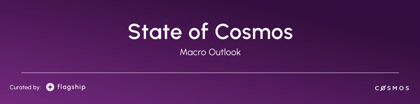 A header which shows "state of Cosmos" and the macro outlook