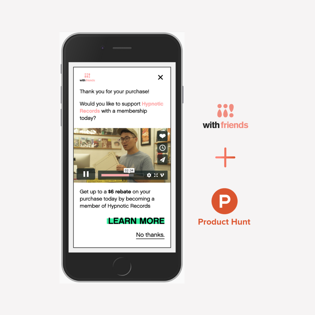 Withfriends + Product Hunt