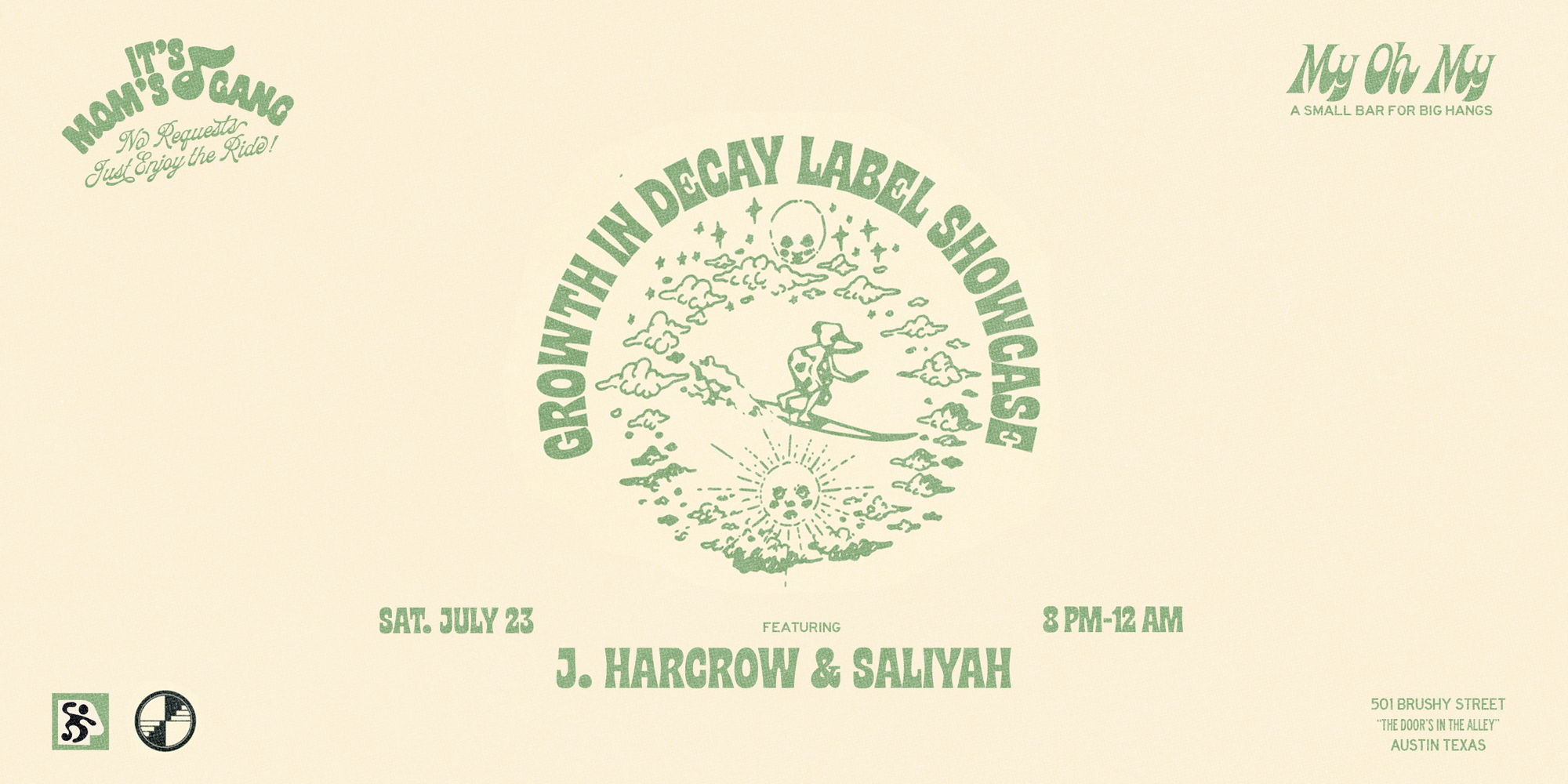 My Oh My Presents: Growth In Decay Label Showcase w/ J. Harcrow & SaliYah @ My Oh MY on July 23rd promotional image