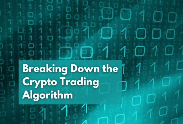 Breaking Down the Elements of a Crypto Trading Algorithm