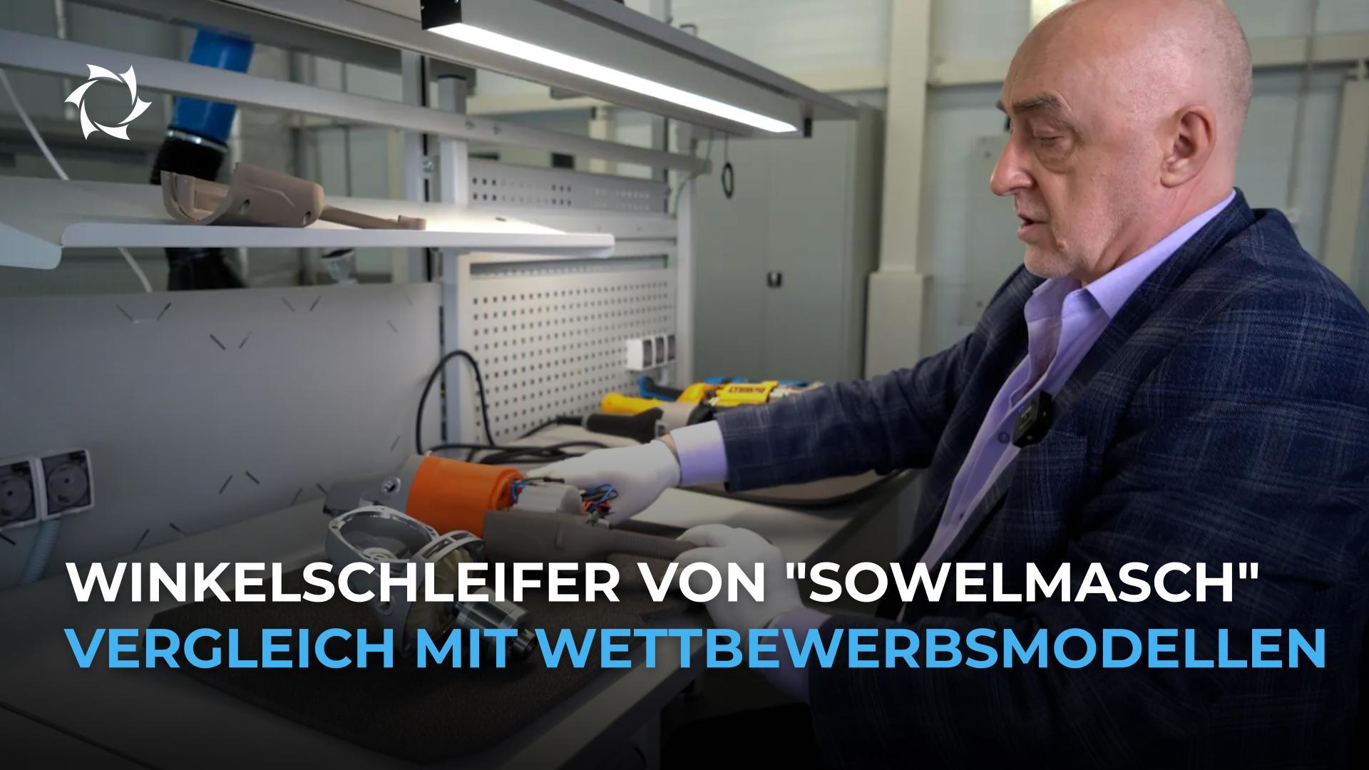 Worin bestehen die tatsächlichen Unterschiede des Winkelschleifers "Sowelmasch" gegenüber Konkurrenzprodukten