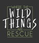Where The Wild Things Are Rescue logo