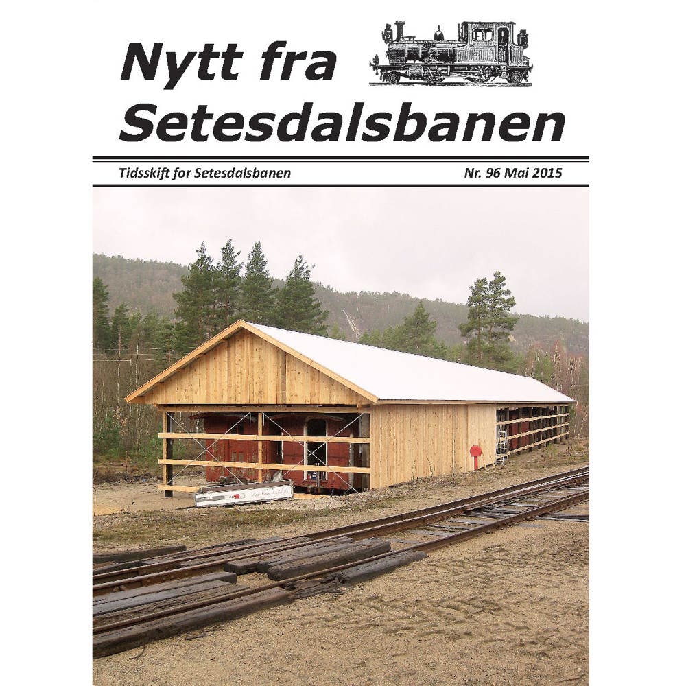 Nytt fra Setesdalsbanen (NfS) - 96 - Mai 2015