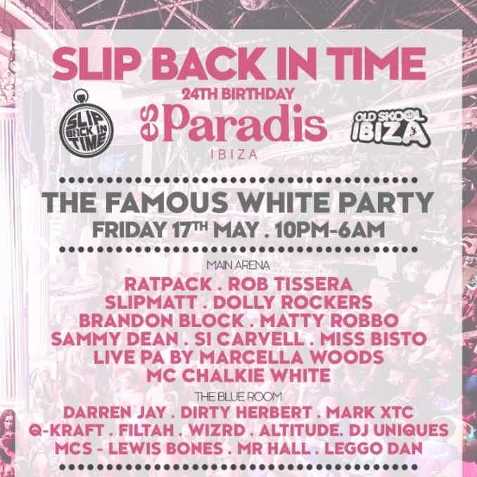 ES PARADIS party Slip Back In Time tickets and info, party calendar Es Paradis club ibiza