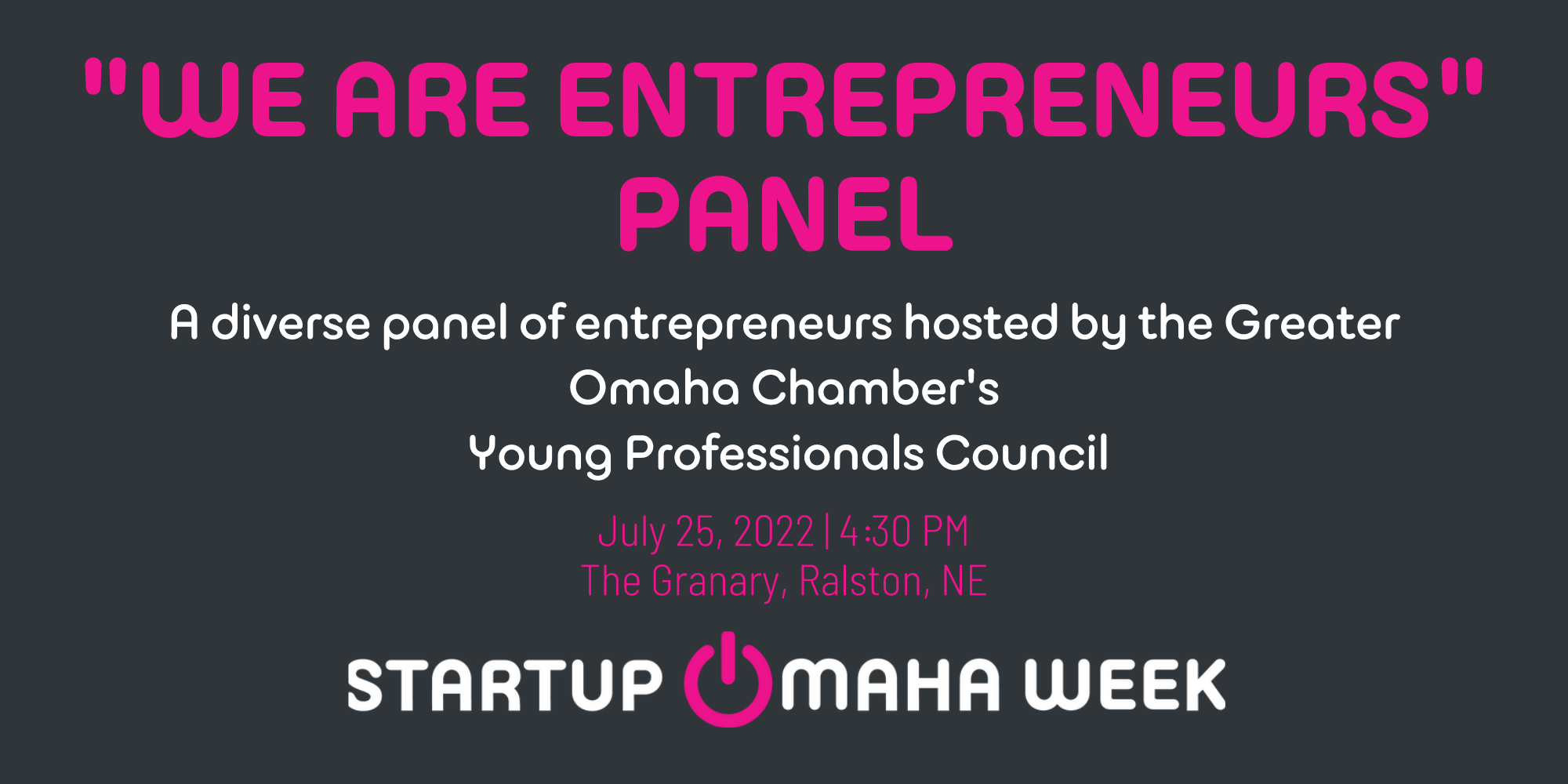 Startup Omaha Week - “We Are Entrepreneurs” Panel promotional image