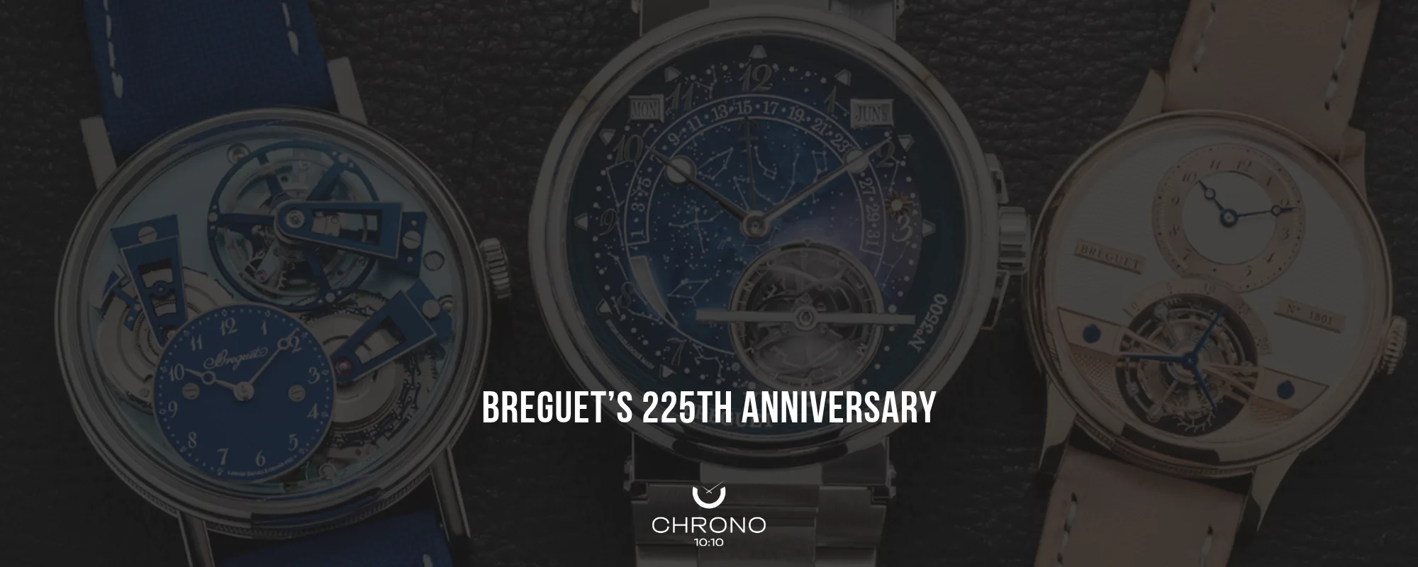 Breguet’s 225th Anniversary Collection Is Really About One Watch | Chrono 10:10