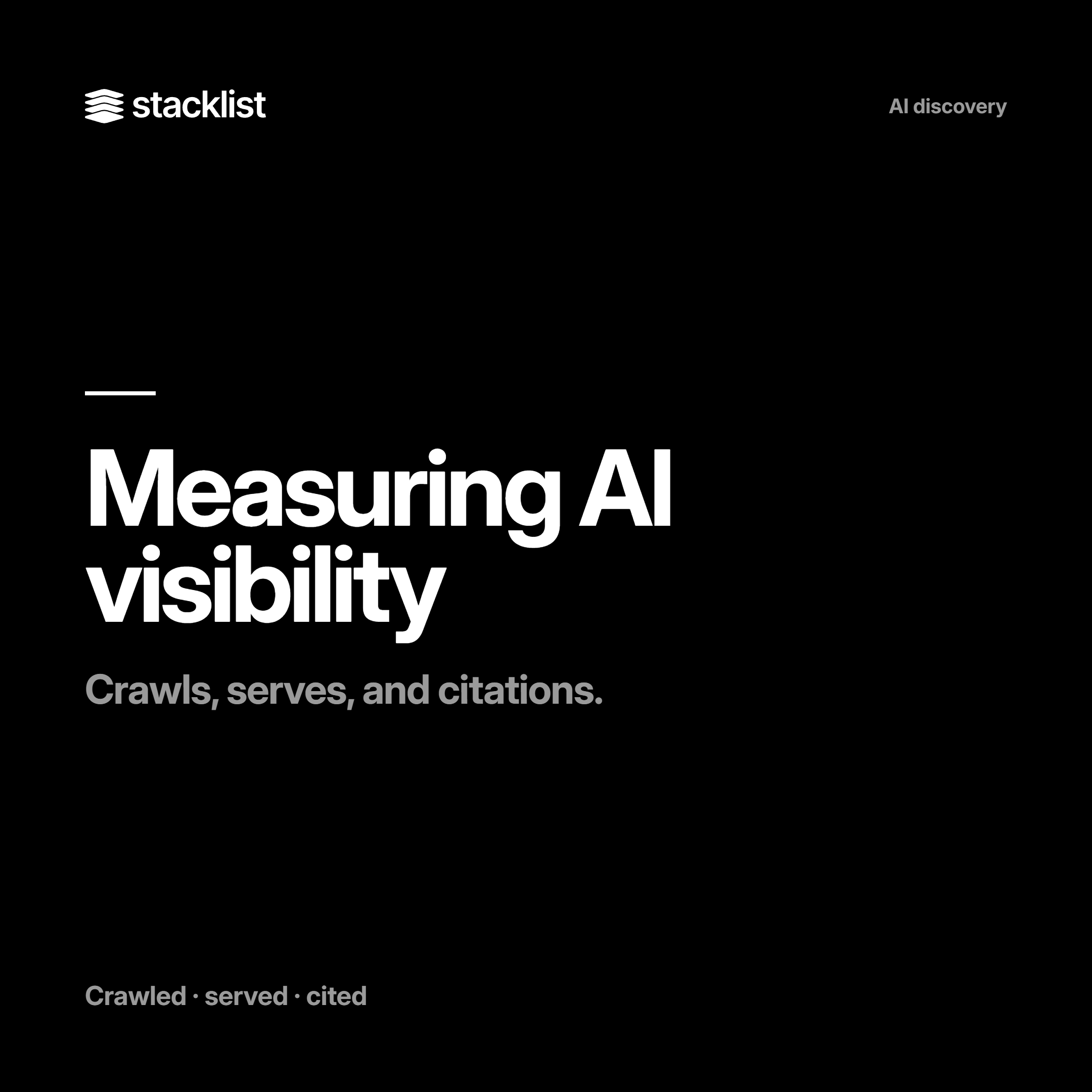 Measuring AI Visibility: Crawls, Serves, and Citations
