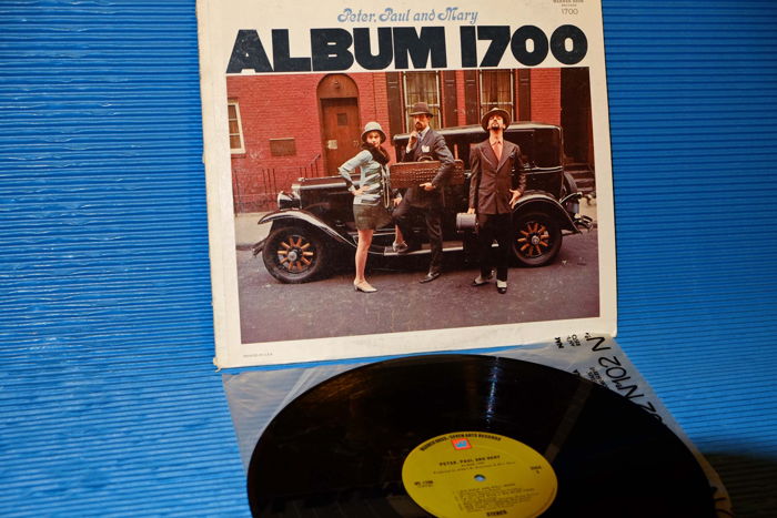PETER, PAUL & MARY   - "Album 1700" -  Warner Bros 1968...