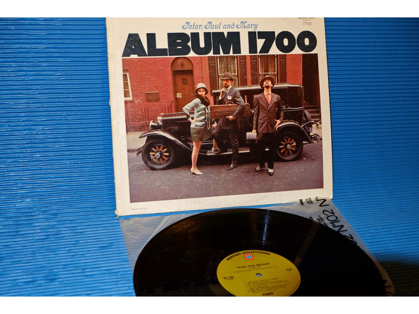 PETER, PAUL & MARY   - "Album 1700" -  Warner Bros 1968 1st pressing
