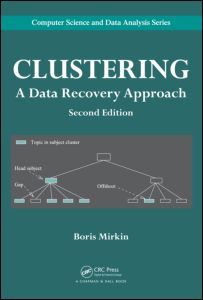 Clustering: A Data Recovery Approach, Second Edition