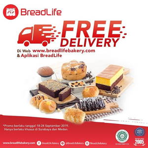 BreadLife: GRATIS ONGKIR transaksi via Breadlife App dan Web! Free Delivery~! sampai 09/24/2019