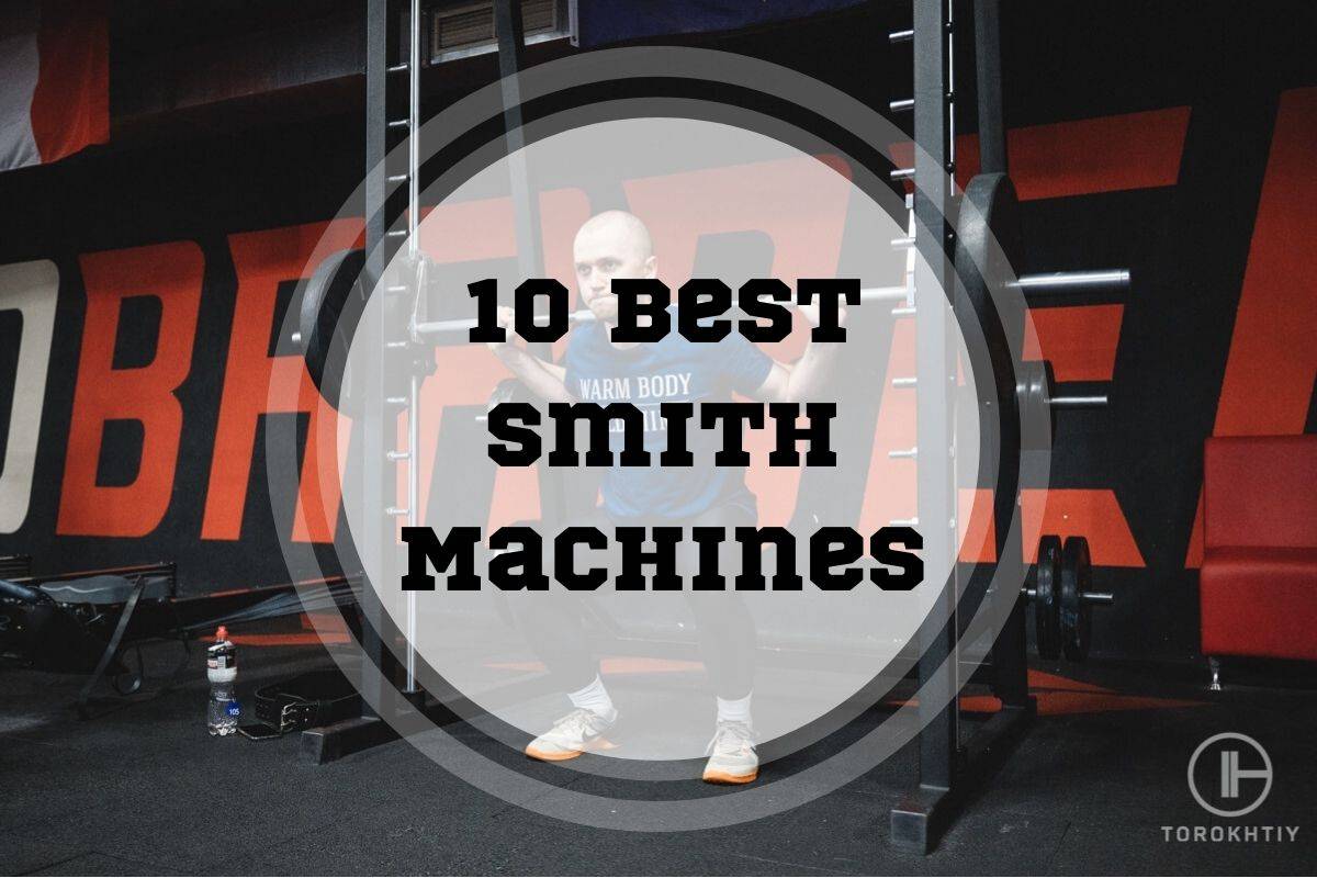 Best Smith Machine