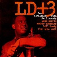 Lou Donaldson with The 3 Sounds   - LD+3  45 RPM Vinyl ...