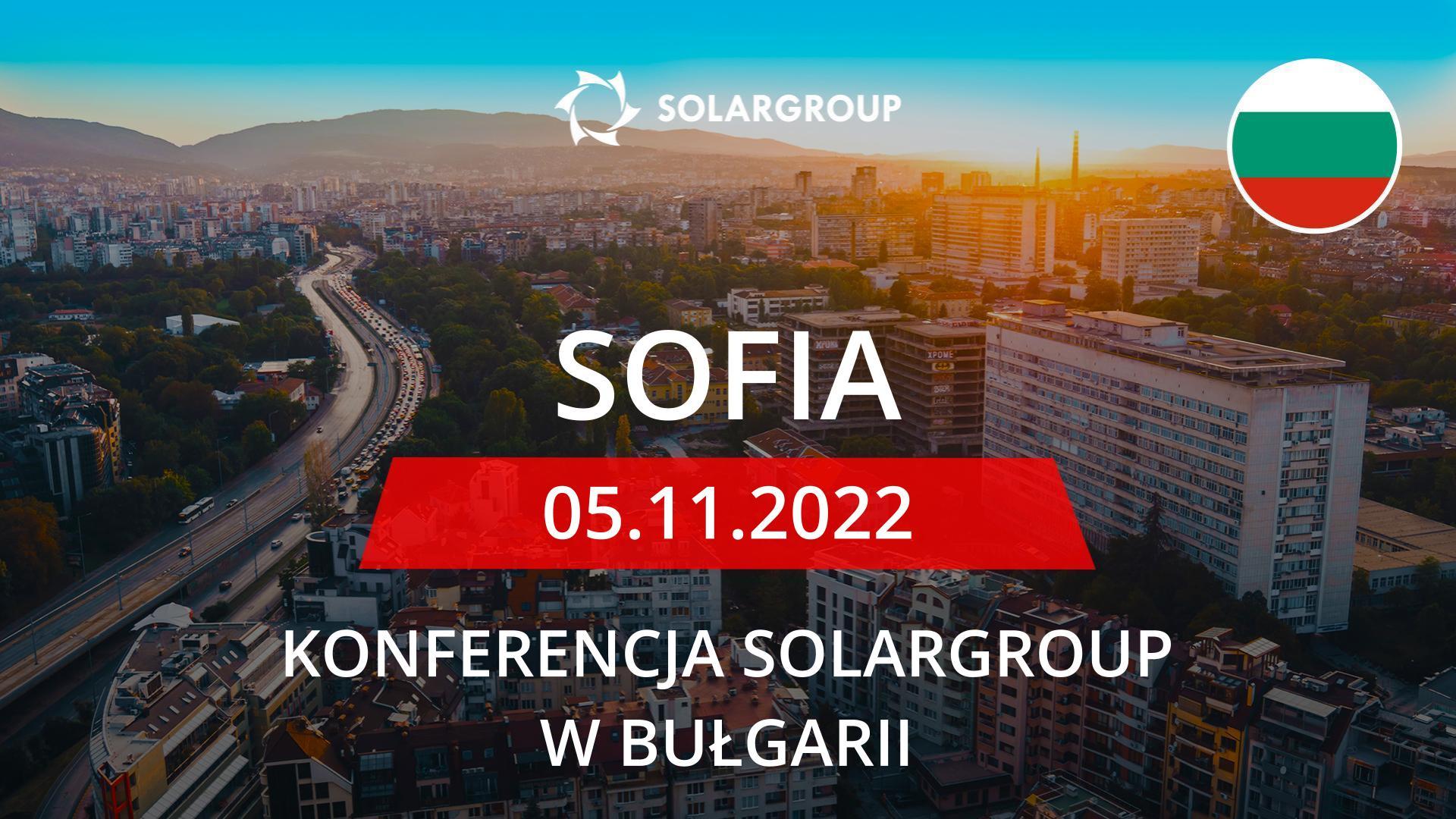 Konferencja SOLARGROUP w Bułgarii | 5 listopada, Sofia