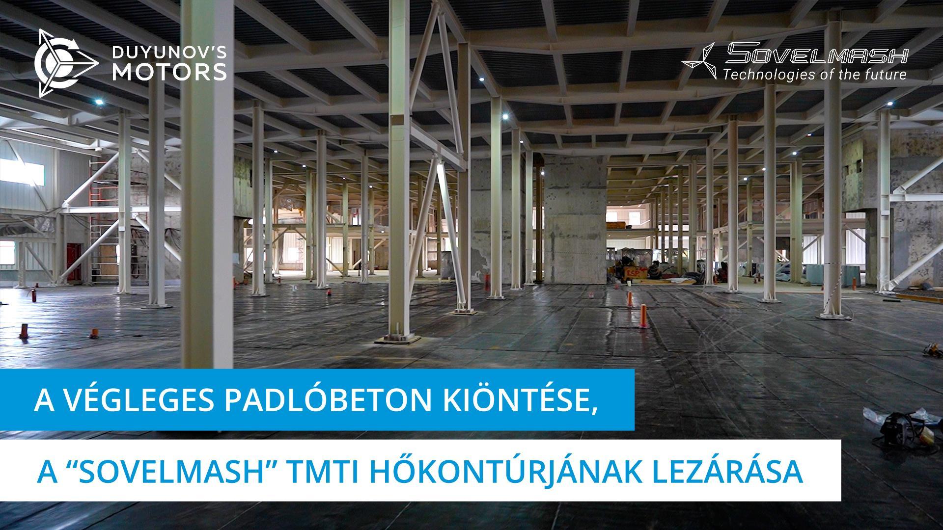 A végleges padlóbeton kiöntése, a hőkontúr lezárása | „Sovelmash" TMTI építése