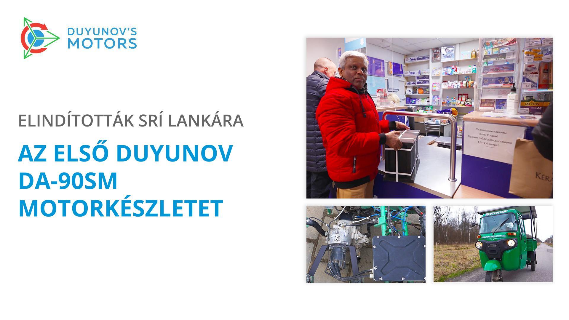 Útnak indították az első Duyunov DA-90SM motorkészletet Srí Lankára