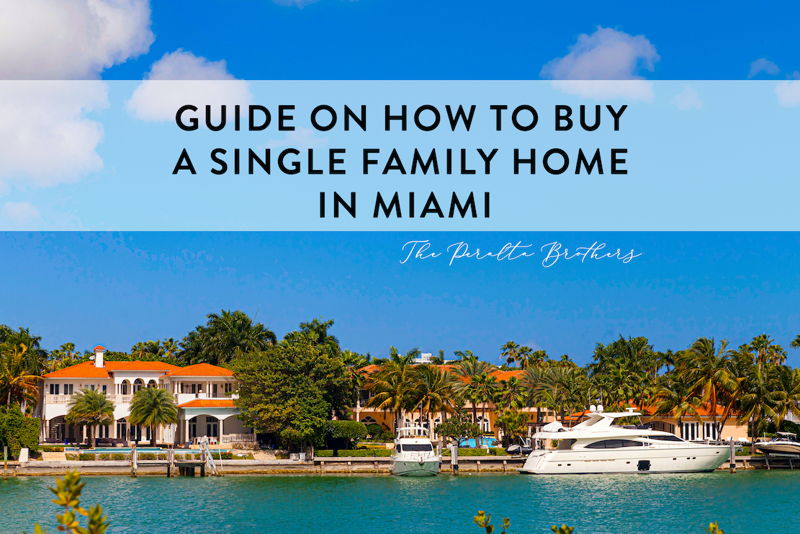 featured image for story, Guide to Buy a Single Family Home in Miami