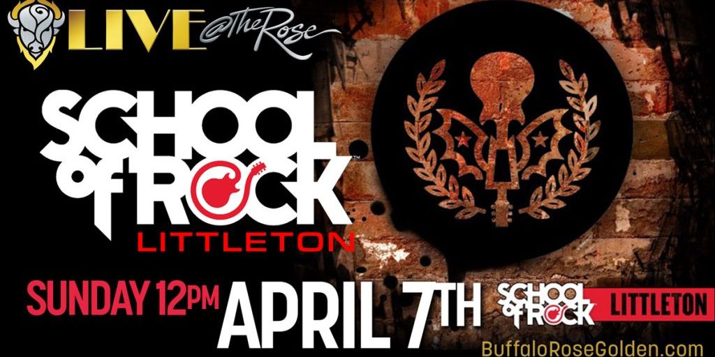 Live @ The Rose - School of Rock - Littleton promotional image