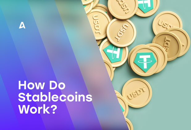Stablecoins: How Do They Work?