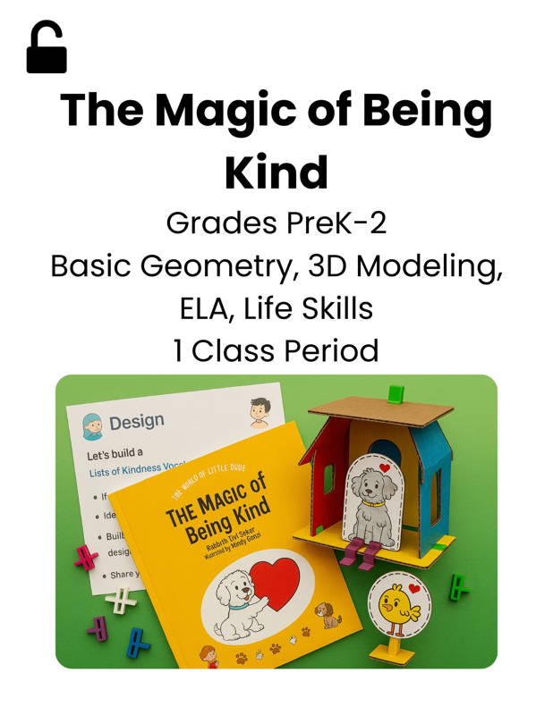 Image of a kindness-themed STEM and literacy lesson for young children featuring a cardboard doghouse model, character cutouts, and the book The Magic of Being Kind. This 3DuxDesign activity supports PreK–2 classrooms with hands-on geometry 3D modeling early literacy and life skills through creative project-based learning.
