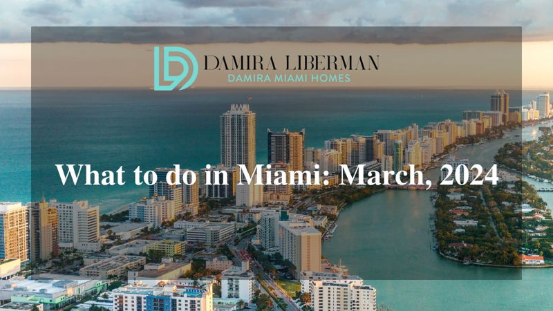featured image for story, What to do in Miami this March, 2024