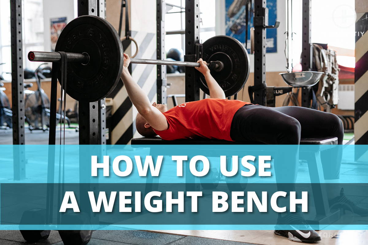 How to Use a Weight Bench