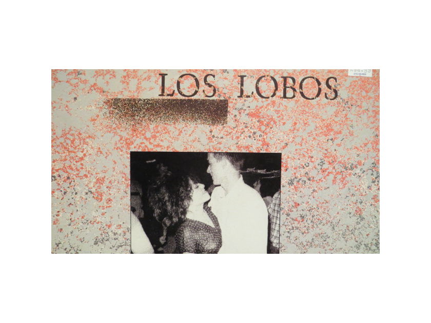 LOS LOBOS - ...and a time to dance