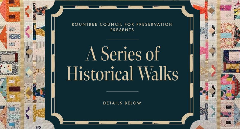 Rountree Historical Walk and Talk Summer Series