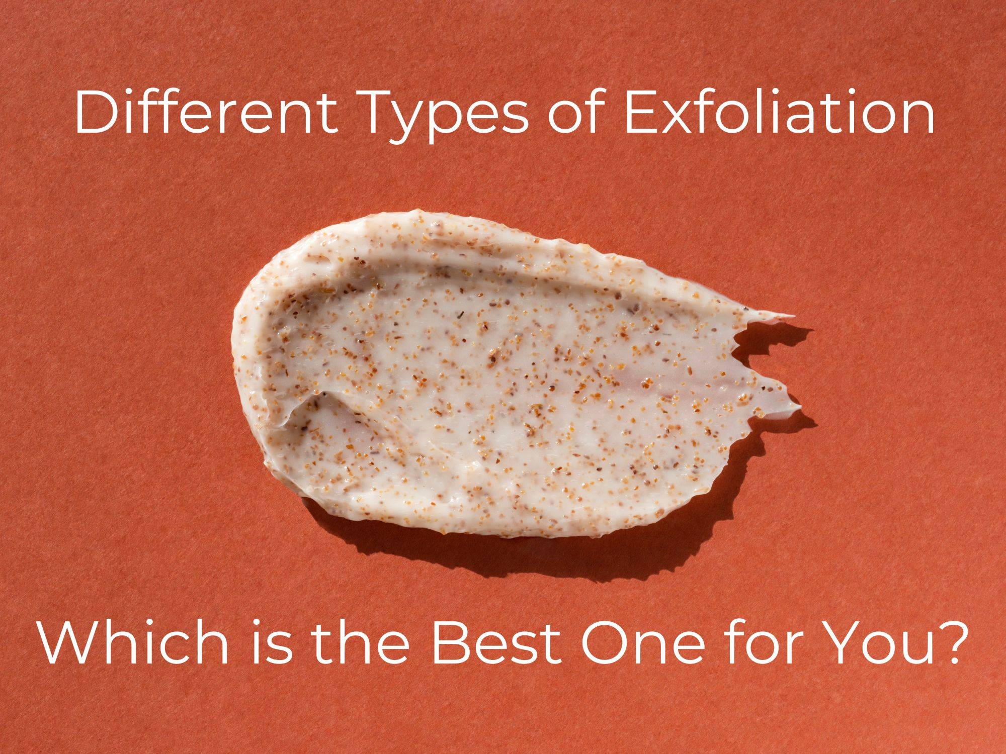 types of exfoliation