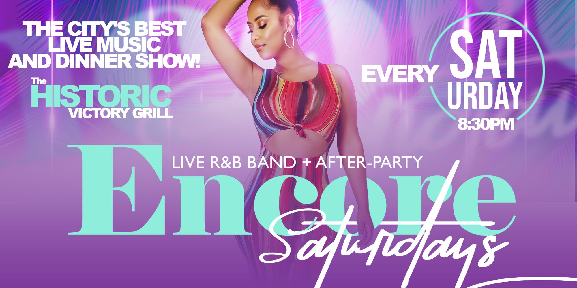 Encore Saturdays | Dinner, Live Band, After-Party promotional image