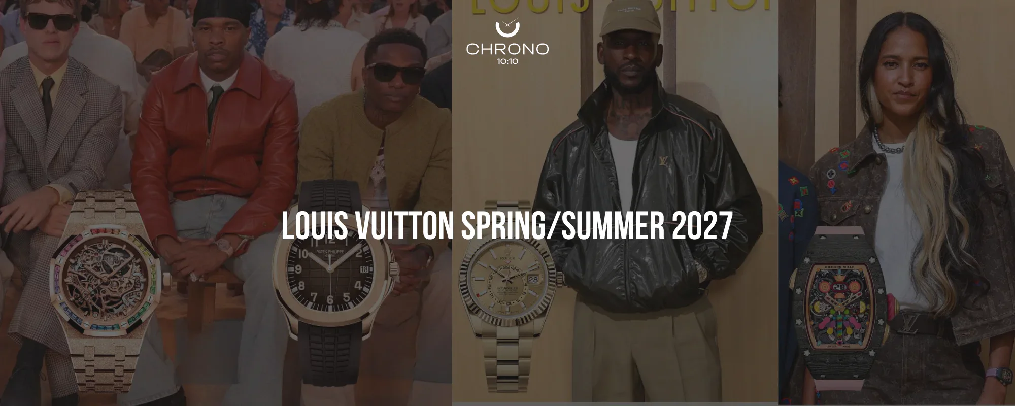 Louis Vuitton Spring/Summer 2027 | Chrono 10:10