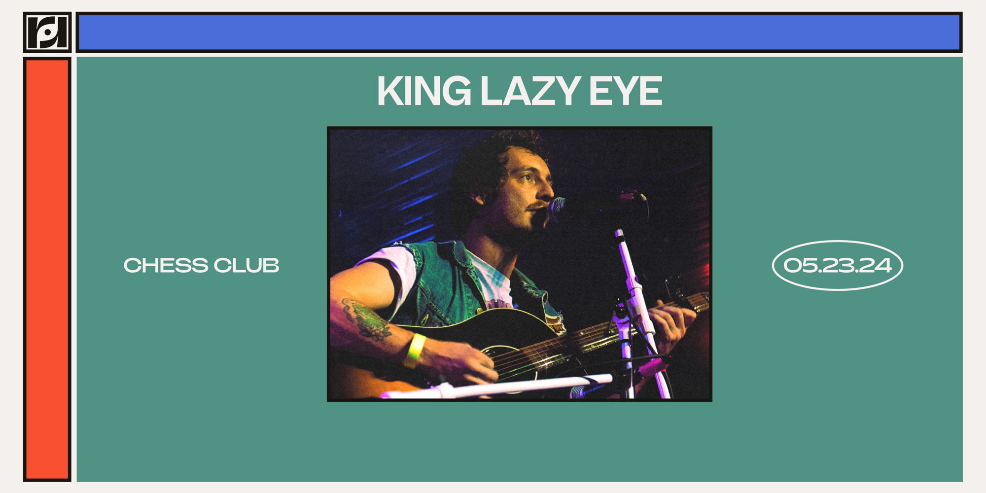 Resound Presents: King Lazy Eye at Chess Club 5/23 promotional image