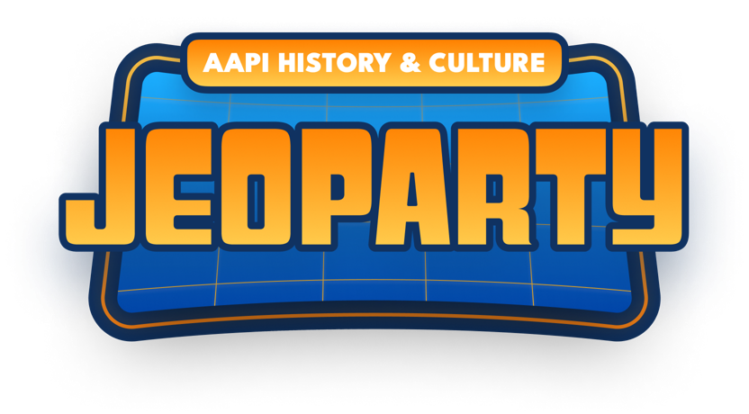 Virtual AAPI History & Culture Jeoparty