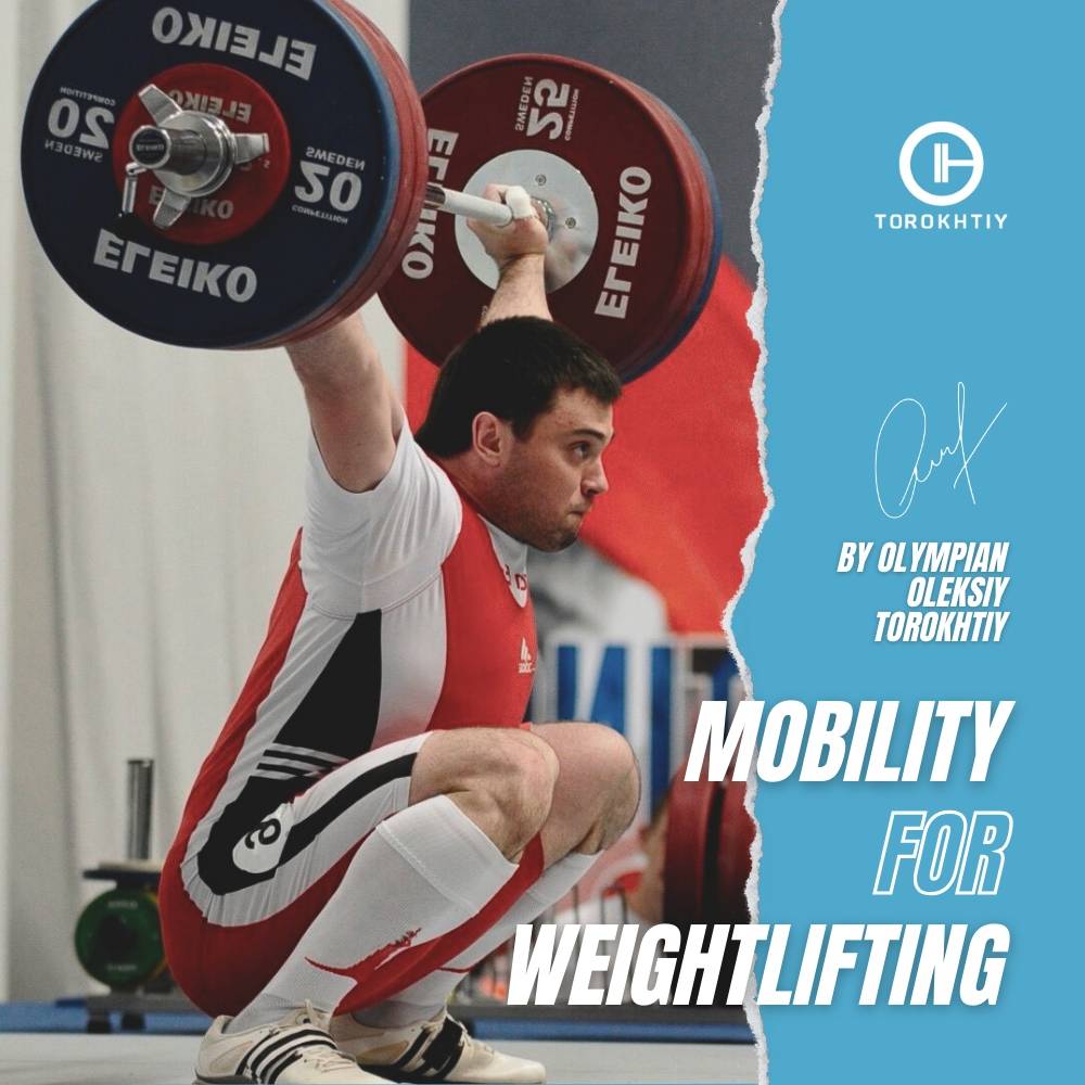 MOBILITY FOR WEIGHTLIFTING