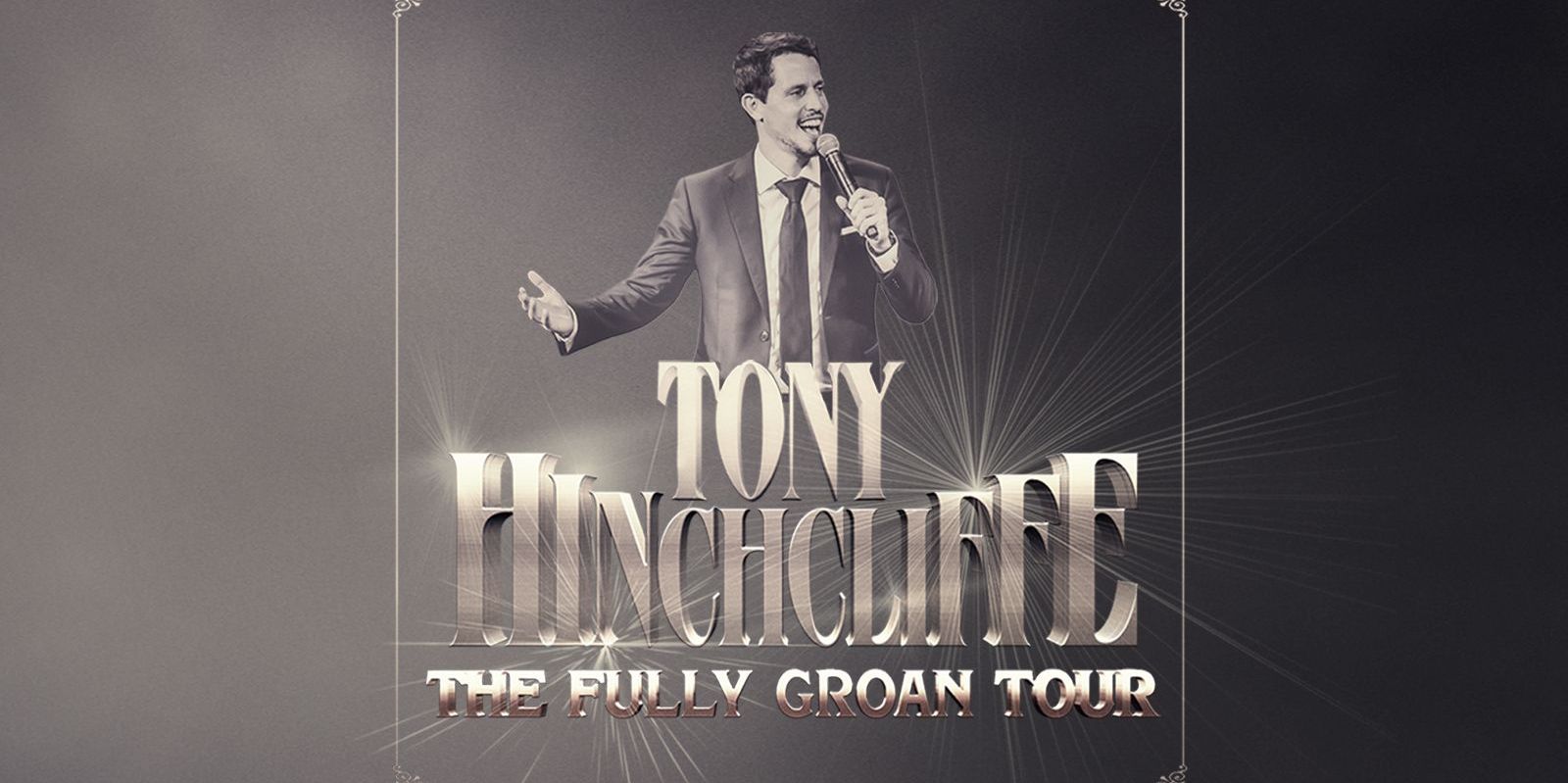 Tony Hinchcliffe: Fully Groan Tour promotional image