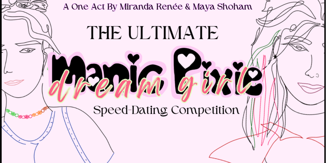 THE ULTIMATE MANIC PIXIE DREAM GIRL SPEED-DATING COMPETITION promotional image