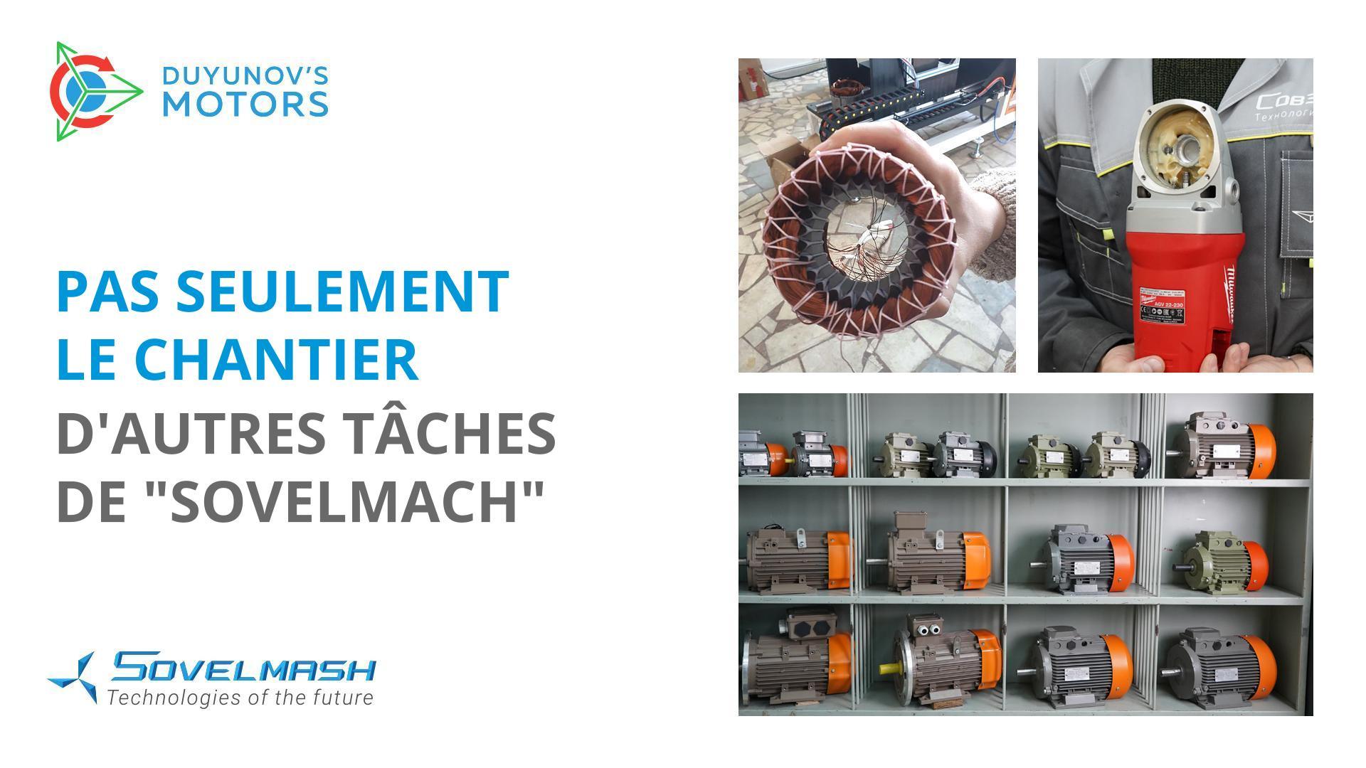 Pas seulement le chantier : d'autres tâches de "Sovelmach"