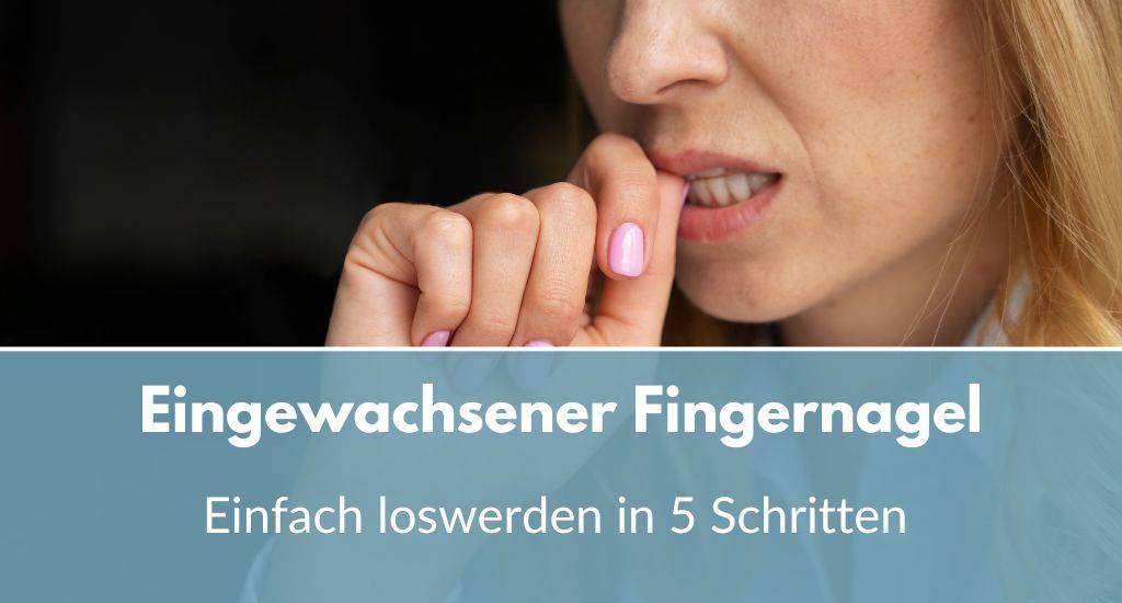 eingewachsener fingernagel
