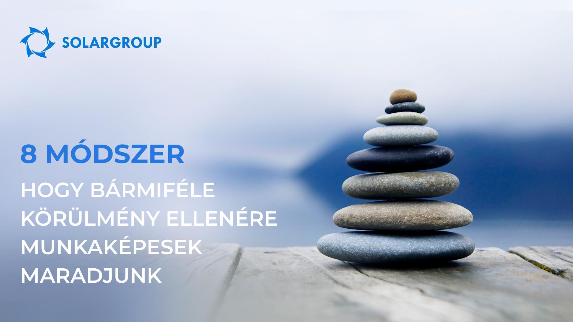 8 módszer, hogy bármiféle körülmények ellenére munkaképesek maradjunk