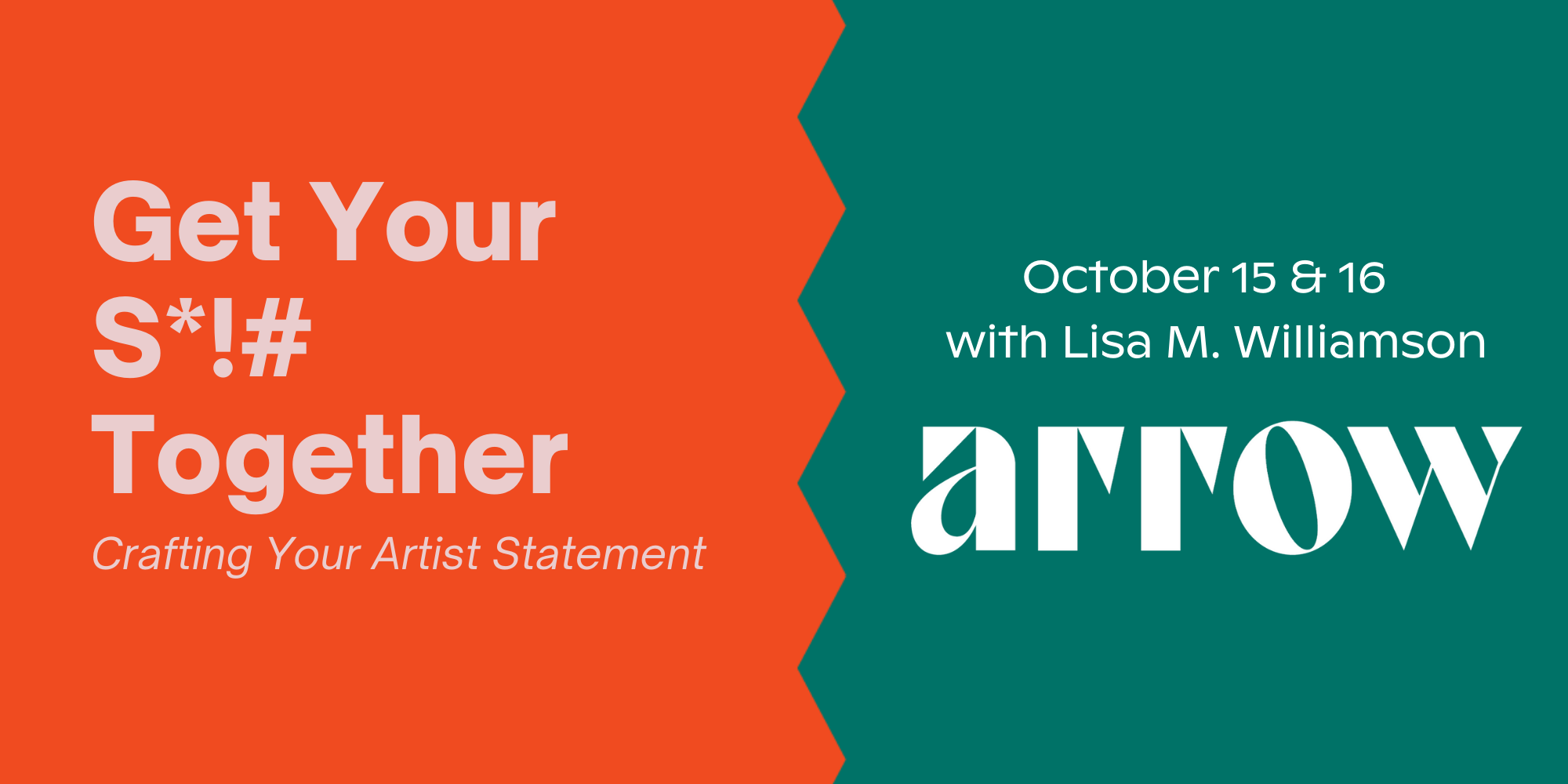 Crafting Your Artist Statement with Lisa M. Williamson promotional image