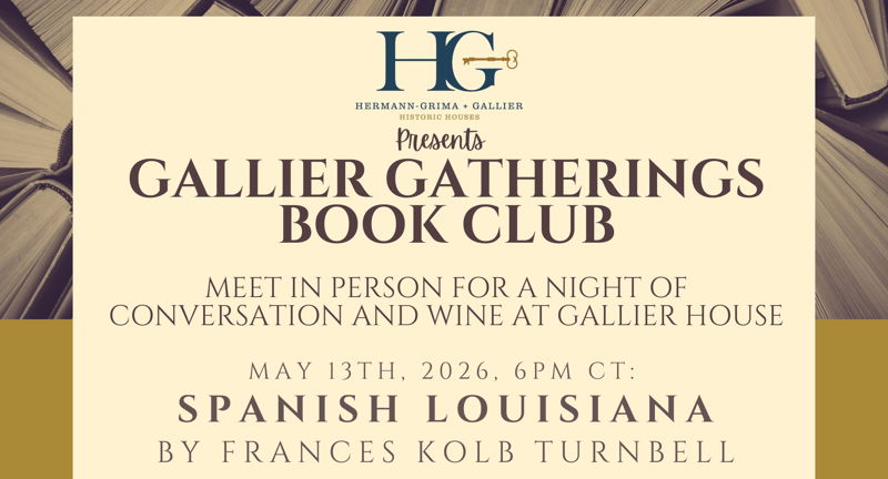Gallier Gatherings Book Club: Spanish Louisiana