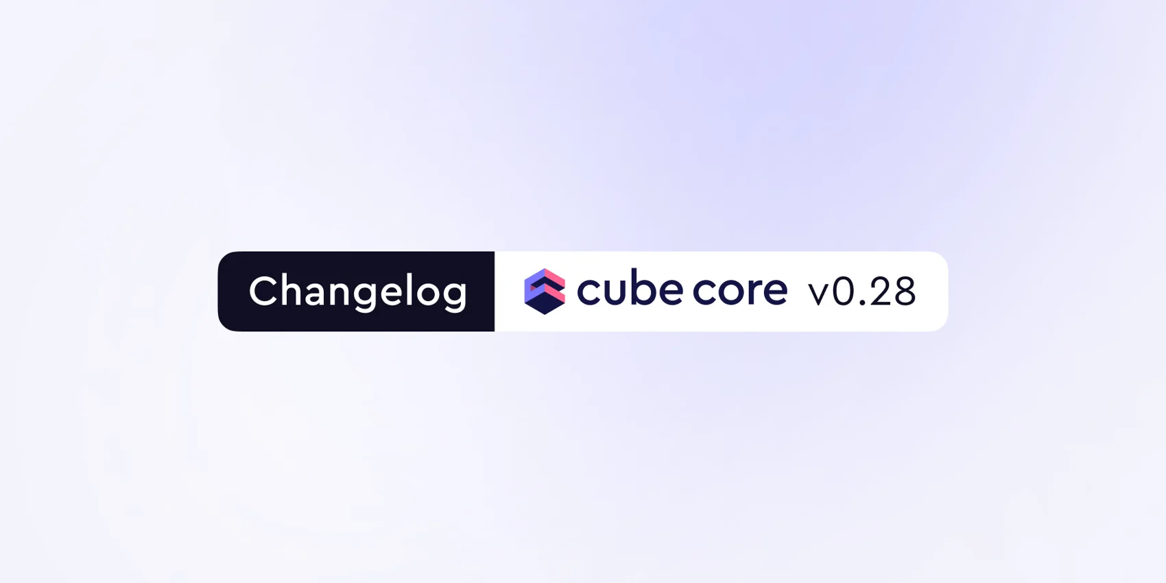 Cover of the 'Cube Core v0.28 — Batching and export buckets' blog post