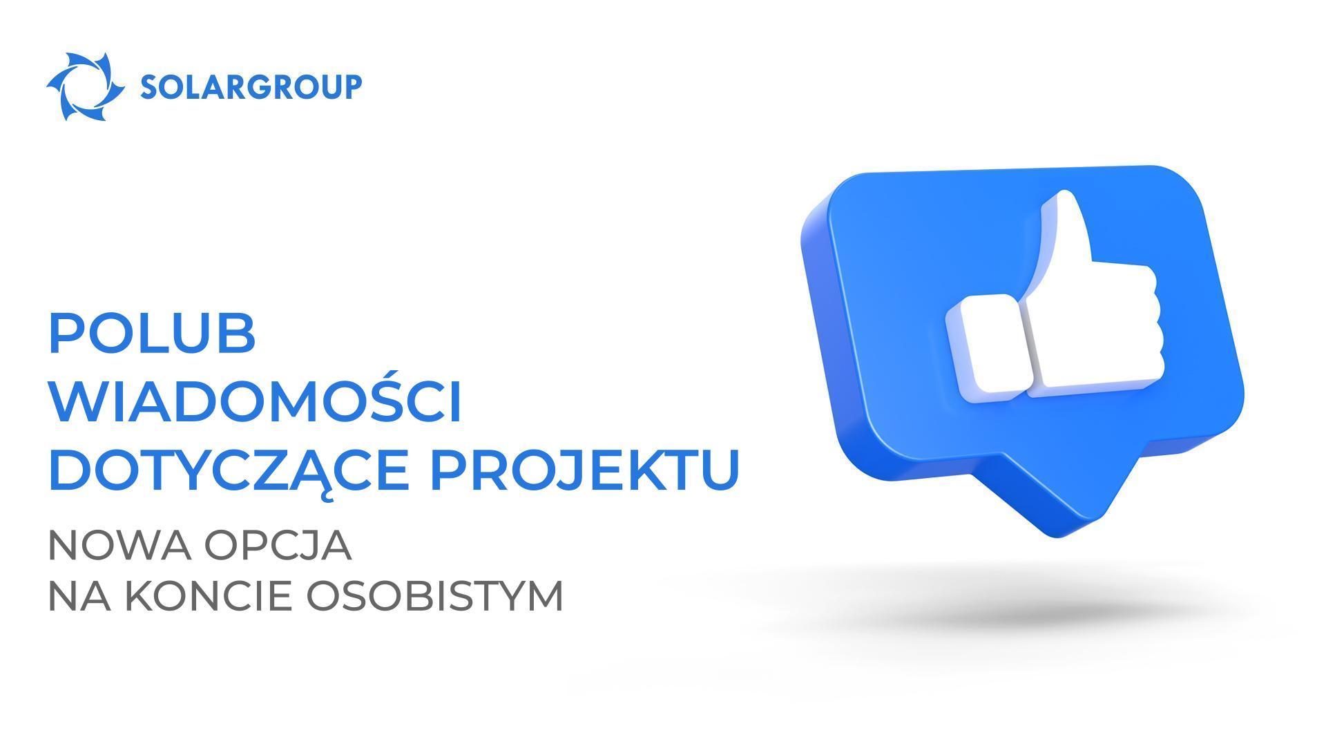 Polub wiadomości dotyczące projektu: nowa opcja na koncie osobistym