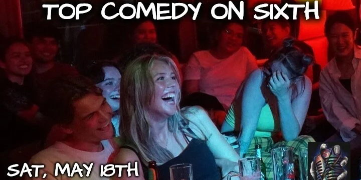 Top Comedy on Sixth: Live at Pour Choices Bar promotional image