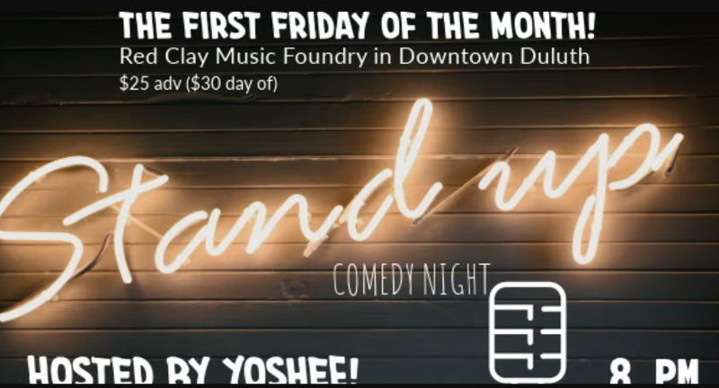 Stand Up Comedy At The Clay! Hosted By Yoshee